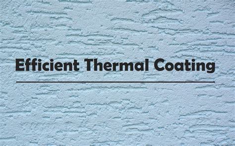 thermal paint efficiency